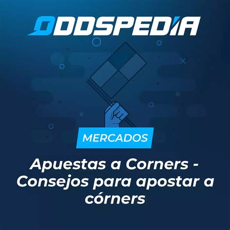 Apuestas Corners » Cómo funciona, qué son y tipos .